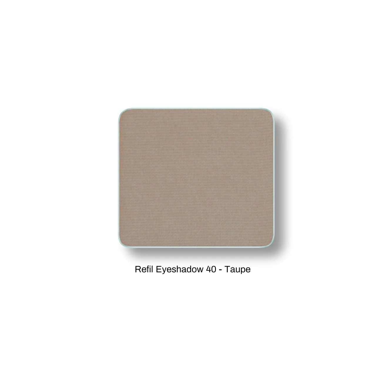 Refill Eyeshadow 40 Taupe - vegan - 100% natürlich